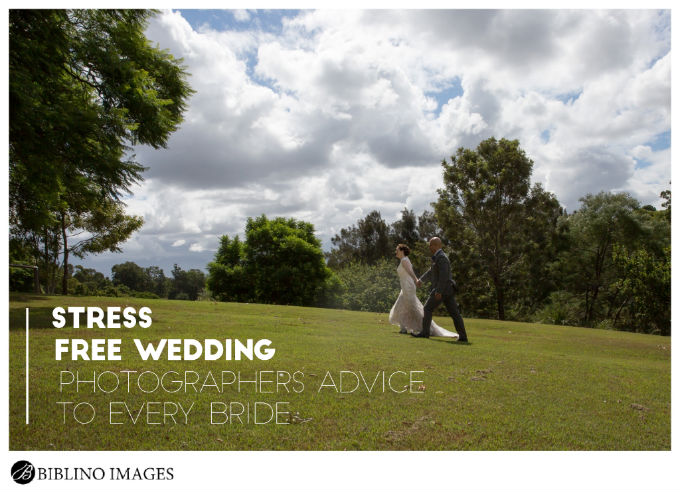Stress free wedding A photographers advice to every bride